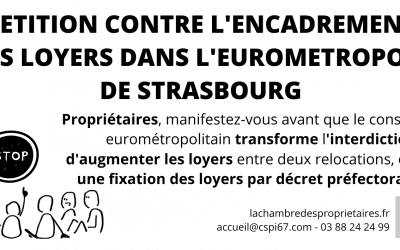 Pétition contre l’encadrement des loyers Eurométropole Strasbourg